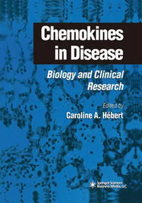 Hébert |  Chemokines in Disease | eBook | Sack Fachmedien