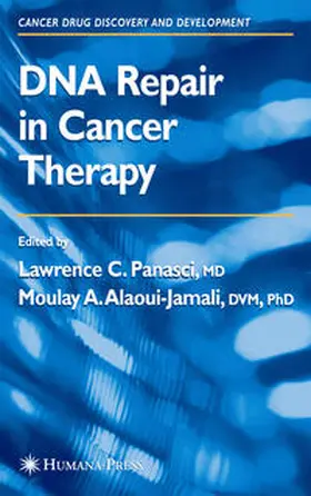 Panasci / Alaoui-Jamali |  DNA Repair in Cancer Therapy | eBook | Sack Fachmedien