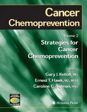 Kelloff / Hawk / Sigman |  Cancer Chemoprevention | eBook | Sack Fachmedien