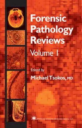 Tsokos |  Forensic Pathology Reviews | eBook | Sack Fachmedien