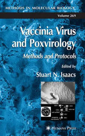Isaacs |  Vaccinia Virus and Poxvirology | eBook | Sack Fachmedien