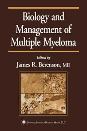 Berenson | Biology and Management of Multiple Myeloma | E-Book | sack.de