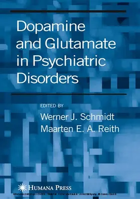 Schmidt / Reith | Dopamine and Glutamate in Psychiatric Disorders | E-Book | sack.de