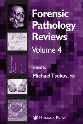 Tsokos / Turk | Forensic Pathology Reviews Vol 4 | E-Book | sack.de