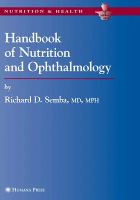 Semba | Handbook of Nutrition and Ophthalmology | E-Book | sack.de