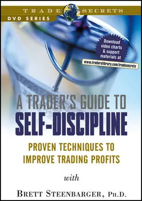 Steenbarger |  A Trader&#8242;s Guide to Self-Discipline | Sonstiges |  Sack Fachmedien