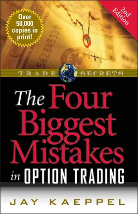 Kaeppel | The Four Biggest Mistakes in Option Trading | Buch | 978-1-59280-255-5 | sack.de