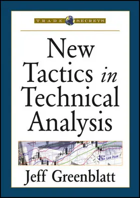 Greenblatt |  New Tactics in Technical Analysis | Sonstiges |  Sack Fachmedien