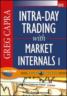 Capra |  Intra-Day Trading with Market Internals I | Sonstiges |  Sack Fachmedien