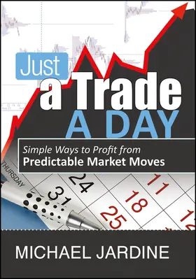 Jardine | Just a Trade a Day | Buch | 978-1-59280-442-9 | sack.de