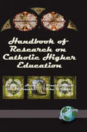 Hunt |  Handbook of Research on Catholic Higher Education (Hc) | Buch |  Sack Fachmedien