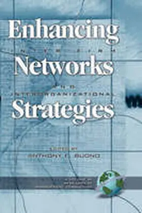 Buono |  Enhancing Inter-Firm Networks and Interorganizational Strategies (Hc) | Buch |  Sack Fachmedien