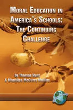 Hunt |  Moral Education in America's Schools | Buch |  Sack Fachmedien