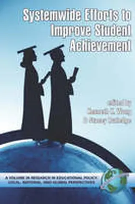 Wong / Rutledge |  System-Wide Efforts to Improve Student Achievement (PB) | Buch |  Sack Fachmedien