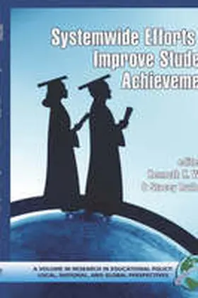 Wong / Rutledge |  System-Wide Efforts to Improve Student Achievement (Hc) | Buch |  Sack Fachmedien