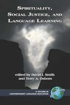 Smith / Osborn |  Spirituality, Social Justice, and Language Learning (PB) | Buch |  Sack Fachmedien