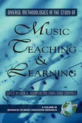 Thompson / Campbell |  Diverse Methodologies in the Study of Music Teaching and Learning (PB) | Buch |  Sack Fachmedien