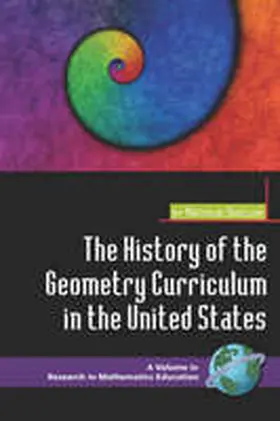 Sinclair |  The History of the Geometry Curriculum in the United States (PB) | Buch |  Sack Fachmedien