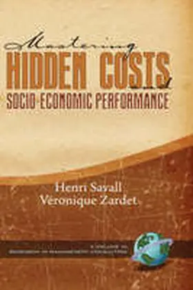 Savall / Zardet |  Mastering Hidden Costs and Socio-Economic Performance (Hc) | Buch |  Sack Fachmedien