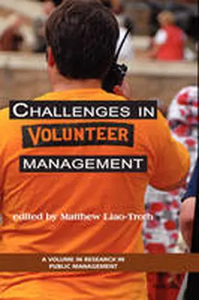 Liao-Troth |  Challenges in Volunteer Management (Hc) | Buch |  Sack Fachmedien