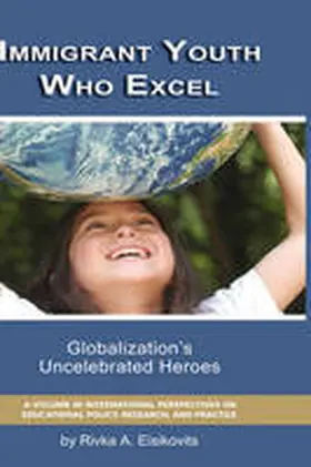 Eisikovitis |  Immigrant Youth Who Excel | Buch |  Sack Fachmedien