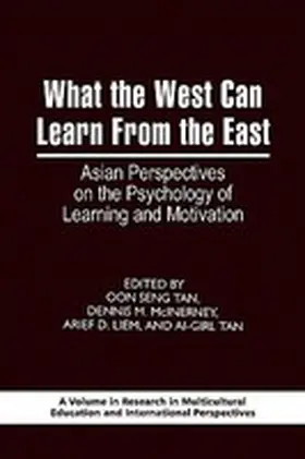 Tan / McInerney / Liem | What the West Can Learn from the East | Buch | 978-1-59311-987-4 | www2.sack.de