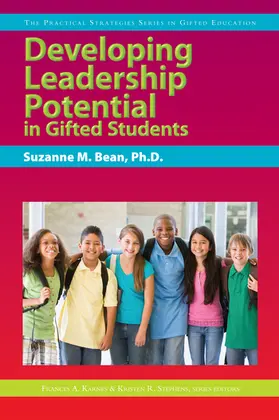 Bean / Karnes / Stephens |  Developing Leadership Potential in Gifted Students | Buch |  Sack Fachmedien