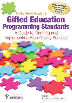 Johnsen | NAGC Pre-K-Grade 12 Gifted Education Programming Standards | Buch | 978-1-59363-845-0 | www2.sack.de