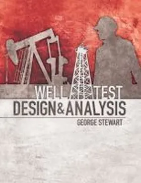 Stewart |  Well Test Design & Analysis | Buch |  Sack Fachmedien