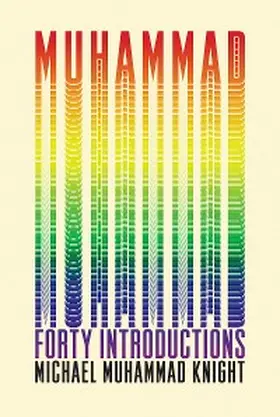 Knight |  Muhammad: Forty Introductions | eBook | Sack Fachmedien