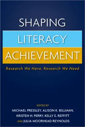 Pressley / Billman / Perry |  Shaping Literacy Achievement | Buch |  Sack Fachmedien
