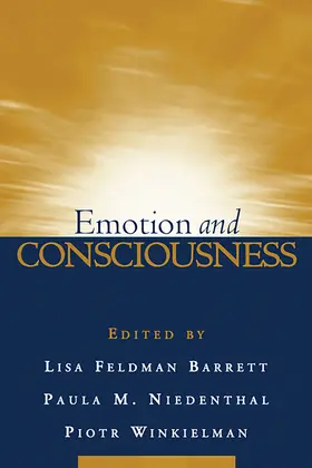 Barrett / Niedenthal / Winkielman |  Emotion and Consciousness | Buch |  Sack Fachmedien