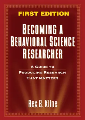 Kline |  Becoming a Behavioral Science Researcher | Buch |  Sack Fachmedien