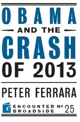 Ferrara |  Obama and the Crash of 2013 | eBook | Sack Fachmedien