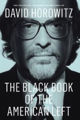 Horowitz |  The Black Book of the American Left | eBook | Sack Fachmedien