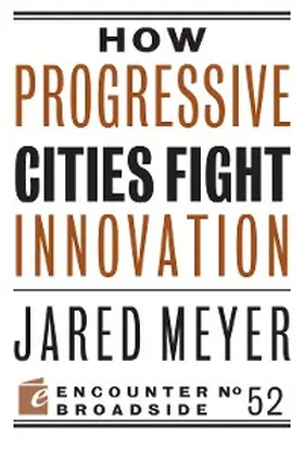 Meyer |  How Progressive Cities Fight Innovation | eBook | Sack Fachmedien