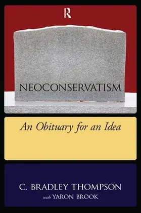 Thompson |  NEOCONSERVATISM | Buch |  Sack Fachmedien
