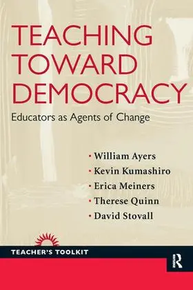 Ayers / Kumashiro / Meiners |  Teaching Toward Democracy | Buch |  Sack Fachmedien