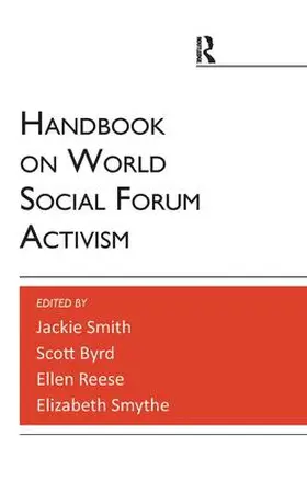 Smith / Reese / Byrd |  Handbook on World Social Forum Activism | Buch |  Sack Fachmedien