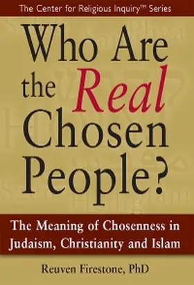 Firestone |  Who Are the Real Chosen People? | eBook | Sack Fachmedien