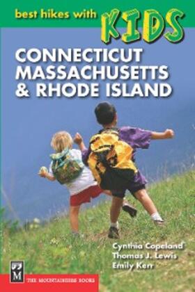 Kerr / Lewis / Copeland |  Best Hikes with Kids: Connecticut, Massachusetts, & Rhode Island | eBook | Sack Fachmedien