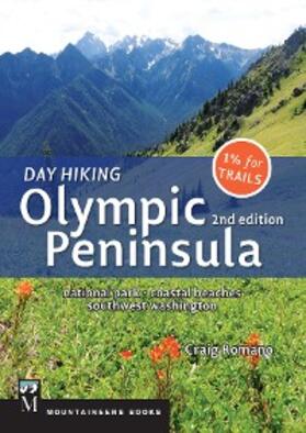 Romano |  Day Hiking Olympic Peninsula, 2nd Edition | eBook | Sack Fachmedien