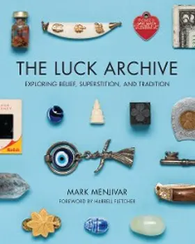 Menjivar |  The Luck Archive | eBook | Sack Fachmedien