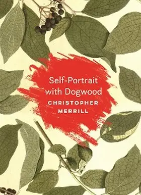 Merrill |  Self-Portrait with Dogwood | eBook | Sack Fachmedien
