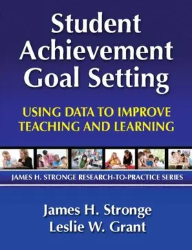 Grant / Stronge |  Student Achievement Goal Setting | Buch |  Sack Fachmedien
