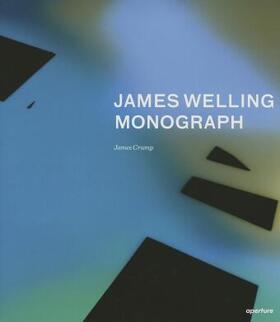 Crump |  James Welling: Monograph | Buch |  Sack Fachmedien
