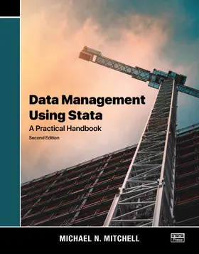Mitchell | Data Management Using Stata | Buch | 978-1-59718-318-5 | sack.de