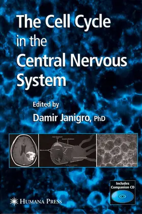 Janigro |  The Cell Cycle in the Central Nervous System | eBook | Sack Fachmedien