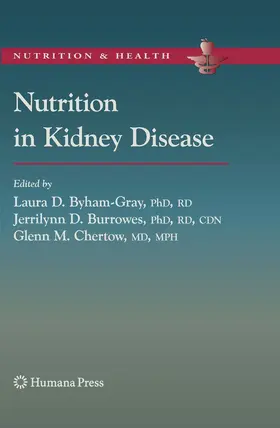 Byham-Gray / Burrowes / Chertow | Nutrition in Kidney Disease | E-Book | sack.de
