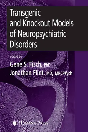 Fisch / Flint |  Transgenic and Knockout Models of Neuropsychiatric Disorders | eBook | Sack Fachmedien
